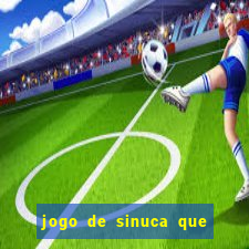 jogo de sinuca que ganha dinheiro no pix